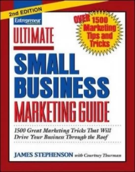 Image of Entrepreneur Magazines Ultimate Small Business Marketing Guide by James Stephenson Paperback
