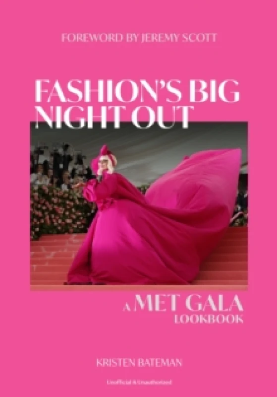 Image of Fashion's Big Night Out : A Met Gala Lookbook Hardback