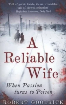 Image of A Reliable Wife by Robert Goolrick Book