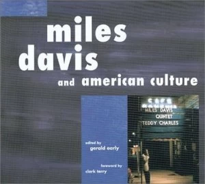 Image of Miles Davis and American Culture by Gerald Early Book
