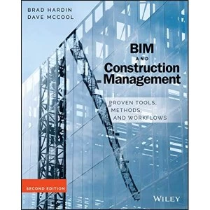 Image of BIM and Construction Management: Proven Tools, Methods, and Workflows by Brad Hardin, Dave McCool (Paperback, 2015)