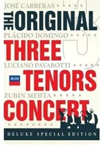 Image of The Original Three Tenors Concert - Luciano Pavarotti/Placido Domingo/Jose Carreras (Deluxe Special Edition)