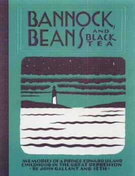 Image of Bannock Beans and Black Tea by John Gallant and Seth Hardback