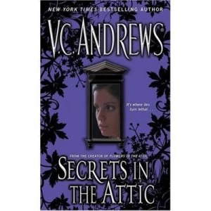 Image of Secrets in the Attic by V C Andrews Book