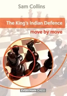 Image of The King's Indian Defence : Move by Move