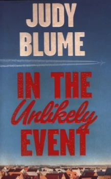 Image of In the Unlikely Event by Judy Blume Hardback