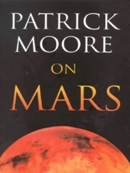 Image of Patrick Moore on Mars by Patrick Moore Paperback