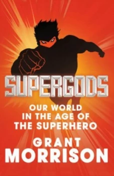 Image of Supergods by Grant Morrison Hardback