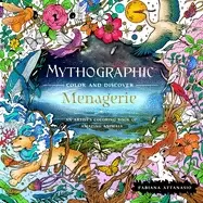 Image of mythographic color and discover menagerie an artists coloring book of amazi