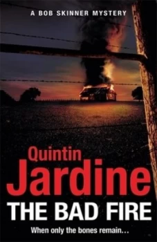 Image of The bad fire by Quintin Jardine
