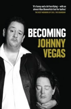Image of Becoming Johnny Vegas by Johnny Vegas Paperback