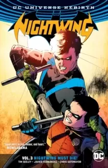 Image of Nightwing Vol. 3: Nightwing Must Die (Rebirth)