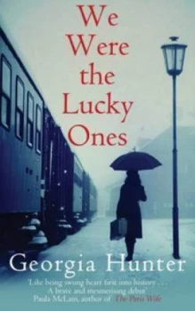 Image of We Were the Lucky Ones by Georgia Hunter Book