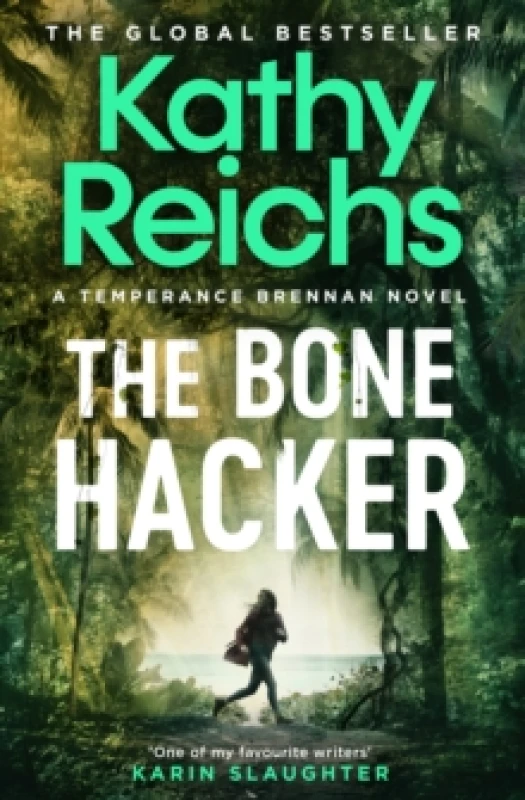 Image of The Bone Hacker : The Sunday Times Bestseller in the thrilling Temperance Brennan series Paperback / softback