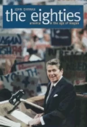 Image of eighties america in the age of reagan