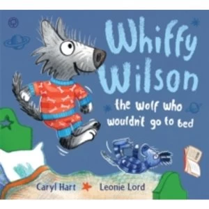Image of Whiffy Wilson: The Wolf Who Wouldn't go to Bed