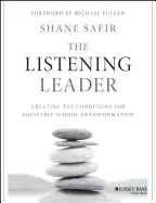 Image of listening leader creating the conditions for equitable school transformatio
