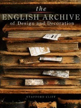 Image of The English Archive of Design and Decoration Hardback