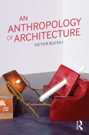 Image of An Anthropology of Architecture