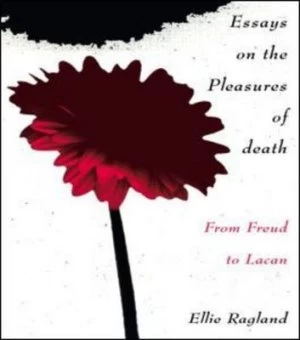 Image of Essays on the Pleasures of Death by Ellie Ragland Paperback