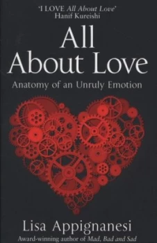 Image of All about Love by Lisa Appignanesi Paperback