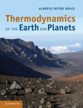 Image of Thermodynamics of the Earth and Planets by Alberto Patio Douce Hardback