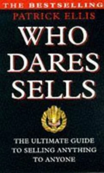 Image of Who Dares Sells by Patrick Ellis Paperback