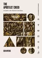 Image of apostles creed a guide to the ancient catechism