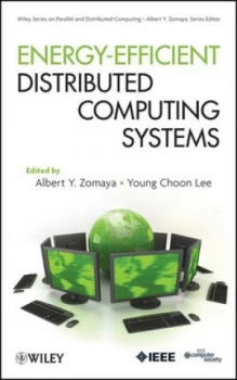 Image of Energy Efficient Distributed Computing Systems by Albert Y. Zomaya Hardback