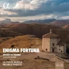 Zacara Da Teramo: Enigma Fortuna: Complete Works