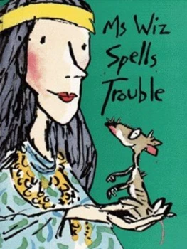 Image of Ms Wiz Spells Trouble by Terence Blacker Paperback
