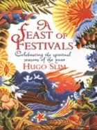 Image of feast of festivals celebrating the spiritual seasons of the year
