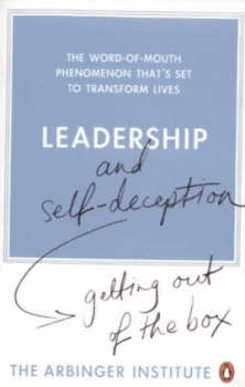 Image of Leadership and Self-Deception by Arbinger Institute Paperback