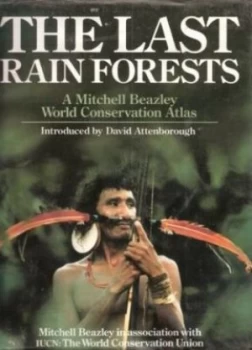 Image of The Last Rain Forests by Mark Collins and International Union for Conservation of Nature and Natural Resources Book