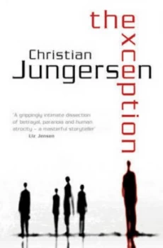 Image of The Exception by Christian Jungersen Hardback