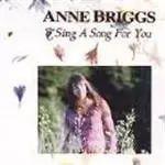 Image of Anne Briggs - Sing A Song For You
