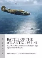 Image of battle of the atlantic 1939 41 raf coastal commands hardest fight against t