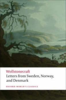 Image of Letters Written during a Short Residence in Sweden Norway and Denmark by Mary Wollstonecraft Paperback