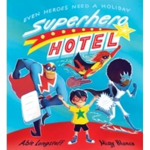 Image of Superhero Hotel by Abie Longstaff (Paperback, 2017)