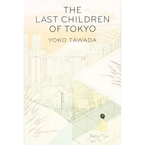 Image of The Last Children of Tokyo Paperback / softback 2018