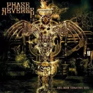 image of And Man Created God by Phase Reverse CD Album