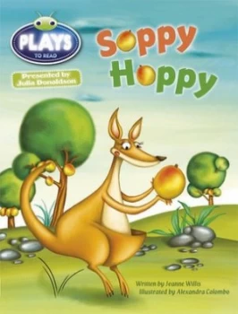 Image of Julia Donaldson Plays Green/1b Soppy Hoppy by Jeanne Willis Paperback