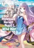 Image of she professed herself pupil of the wise man vol 1