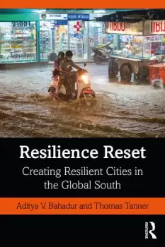 Image of Resilience ResetCreating Resilient Cities in the Global South