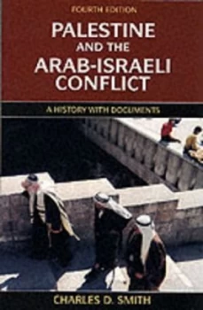Image of Palestine and the Arab-Israeli Conflict by Charles D Smith Book