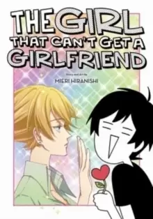 Image of The Girl That Can't Get a Girlfriend