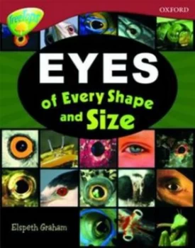 Image of Oxford Reading Tree Level 15 Treetops Non-Fiction Eyes of Every Shape and Size by Elspeth Graham Book