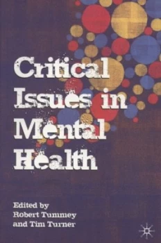 Image of Critical Issues in Mental Health by Robert Tummey Paperback