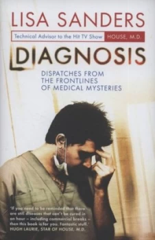Image of Diagnosis by Lisa Sanders Hardback