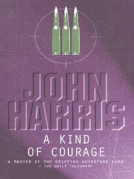 Image of A Kind of Courage by John Harris Paperback